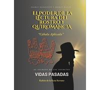 Rubén de la Ros El Poder de la Lectura del Rostro y Quiromancia "Cab (Tascabile)