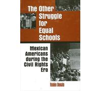 Rubén Donato The Other Struggle for Equal Schools (Tascabile)