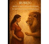 RUBEN : DOVE IL RUGGITO INCONTRA IL BATTITO DELLA SPERANZA