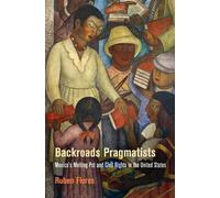 Ruben Flores Backroads Pragmatists (Tascabile)