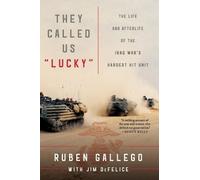 Ruben Gallego Jim DeFelice They Called Us "Lucky" (Tascabile)