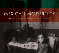 Rubén Gallo Mexican Modernity (Tascabile) MIT Press