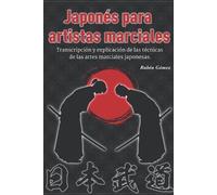Ruben Gomez Japonés para artistas marciales (Tascabile)