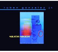 Ruben Gonzalez Jr. Mulatas Magicas (CD) Album