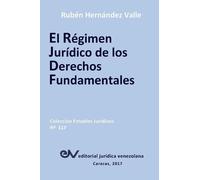 Rubén Hernández Val El Régimen Jurídico de Los Derechos Fundamental (Tascabile)