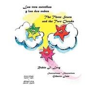 Rubén J Levy Las tres estrellas y las dos nubes The Three S (Copertina rigida)