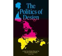 Ruben Pater The Politics of Design (Tascabile)