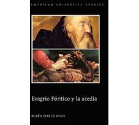 Rubén Peretó Rivas Evagrio Póntico y la acedia (Copertina rigida)