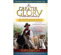 Ruben Quezada For the Greater Glory (Tascabile)