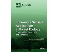 Ruben Valbuena Hooman L 3D Remote Sensing Applications in Forest Ec (Tascabile)