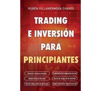 Rubén Villahermosa Trading e Inversión para principiantes (Tascabile)
