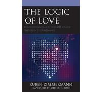 Ruben Zimmermann The Logic of Love (Copertina rigida)