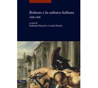 Rubens e la cultura italiana. 1600-1608