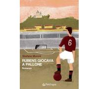 Rubens giocava a pallone