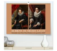Rubens im neuen Licht (hochwertiger Premium Wandkalender 2027 DIN A2 quer), Kunstdruck in Hochglanz: Klassik trifft künstliche Intelligenz: Eine visuelle Zeitreise.