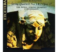 Rubenstein, The Royal String Quartet Copenhagen - Anton Rubinstein: String Quartets Nos.1 and 2, Op.17 by Rubenstein, The Royal String Quartet Copenhagen [Music CD]