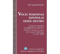 Rubi Ugofsky-Mendez Voces femeninas espanolas desde dentro (Copertina rigida)