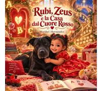 Rubi, Zeus e la Casa dal Cuore Rosso