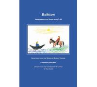Rubicon: Developmental Steps age 7 - 10; Selections from the Work of Rudolf Steiner: Selections from the Works of Rudolf Steiner