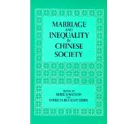 Rubie S. Watson Marriage and Inequality in Chinese Society (Tascabile)