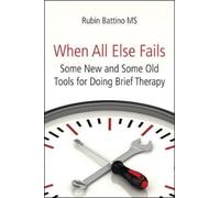Rubin Battino When All Else Fails (Tascabile)