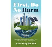 Rubin Pillay First, Do No Harm (Copertina rigida)