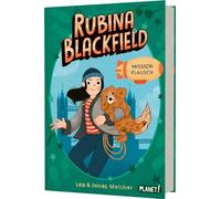 Rubina Blackfield 3: Mission Flausch: Spannende Agenten-Reihe mit einer mutigen Heldin