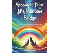 Rubina Moon Messages from the Rainbow Bridge (Tascabile)