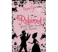 Rubinrot - Liebe geht durch alle Zeiten