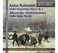 Rubinstein, Gretchaninov : Concertos et suite pour violoncelle. Thomas-Mifune, Symeonides, Ahronovich.