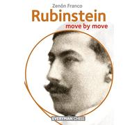 Rubinstein: Move by Move