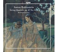 Rubinstein/ Reinhold Quartett - String Quartets 47