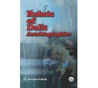 Rubric of Dalit Autobiographies