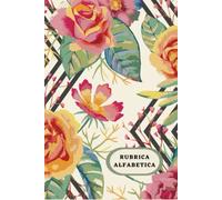 Rubrica Alfabetica: Organizzatore Alfabetico - Quaderno A5 con 6 pagine per ogni lettera| Copertina Rigida