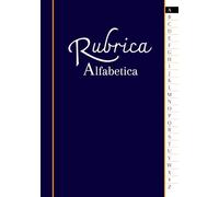 Rubrica Alfabetica: Quaderno A5 con 4 pagine per ogni lettera, 105 pagine totali. Design elegante per una gestione impeccabile di contatti, indirizzi ecc…