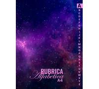 Rubrica Alfabetica: Quaderno Alfabetico - 6 Pagine per ogni lettera - Organizzatore Alfabetico | Grande Formato A4 ( dalla A alla Z )