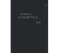Rubrica Alfabetica: Quaderno Alfabetico - Formato A4 -156 Pagine - 6 Pagine per ogni lettera - Blue Cover