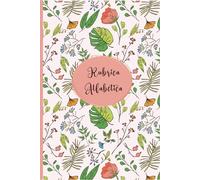 Rubrica Alfabetica: Taccuino alfabetico formato A5 dalla A alla Z - 4 pagine per ogni lettera con riferimenti /110 pagine.07