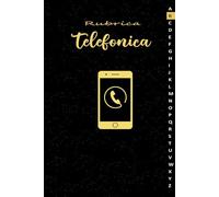 Rubrica Telefonica: Registro di Contatti per Famiglia e Amici in Ordine Alfabetico A-Z .