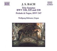 Rubsam Wolfgang - TRIO SONATAS BWV 528-530