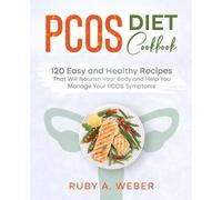 Ruby A Weber PCOS Diet Cookbook (Tascabile)