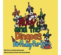 Ruby and the Dingoes: Birthday Party