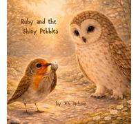Ruby and the Shiny Pebbles