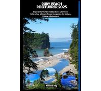 RUBY BEACH REISEFÜHRER 2025: Explore the World’s Hidden Gems Like Never Before,Your Ultimate Travel Companion for Culture, Cuisine & Adventure
