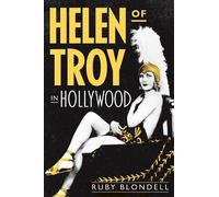 Ruby Blondell Helen of Troy in Hollywood (Copertina rigida)