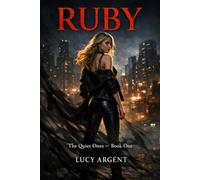 Ruby: Book 1 - The Quiet Ones