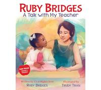 Ruby Bridges: A Talk with My Teacher (Copertina rigida)