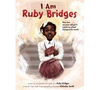Ruby Bridges I Am Ruby Bridges (Copertina rigida)