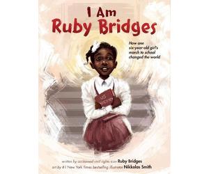 Ruby Bridges I Am Ruby Bridges (Copertina rigida)