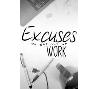 Ruby Carmine Excuses to get out of work (Tascabile)